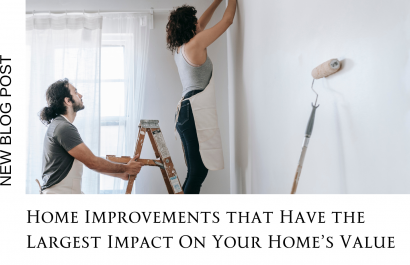 Home Improvements that Have the Largest and Smallest Impact On Your Home’s Value | Soar Homes